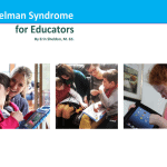 Angelman Syndrome for Educators