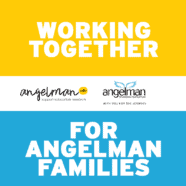 Angelman UK and ASF Working Together for Angelman Families