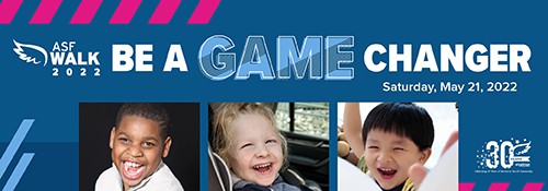 2022 ASF Walk - Be a Game Changer for Angelman Syndrome